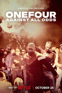 Nonton OneFour: Against All Odds (2023) Sub Indo di Lk21 Poster