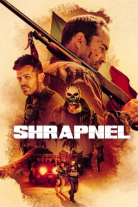 Nonton Shrapnel (2023) Sub Indo di Lk21 Poster