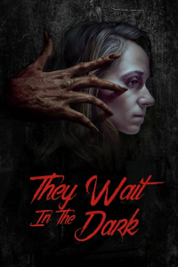 Nonton They Wait in the Dark (2022) Sub Indo di Lk21 Poster