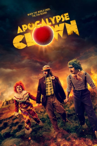 Nonton Apocalypse Clown (2023) Sub Indo di Lk21 Poster