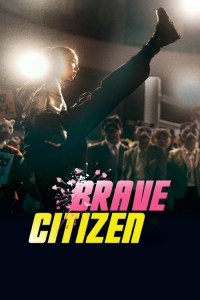 Nonton Brave Citizen (2023) Sub Indo di Lk21 Poster