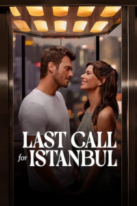 Nonton Last Call for Istanbul (2023) Sub Indo di Lk21 Poster
