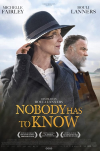 Nonton Nobody Has to Know (2022) Sub Indo di Lk21 Poster