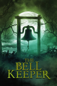 Nonton The Bell Keeper (2023) Sub Indo di Lk21 Poster