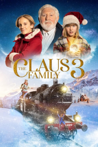 Nonton The Claus Family 3 (2022) Sub Indo di Lk21 Poster