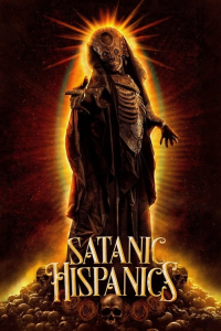 Nonton Satanic Hispanics (2023) Sub Indo di Lk21 Poster