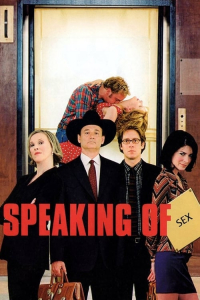 Nonton Speaking of Sex (2001) Sub Indo di Lk21 Poster