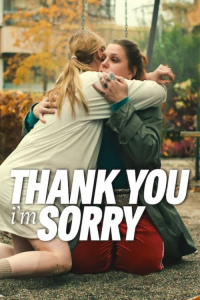 Nonton Thank You, I'm Sorry (Tack och forlat) (2023) Sub Indo di Lk21 Poster