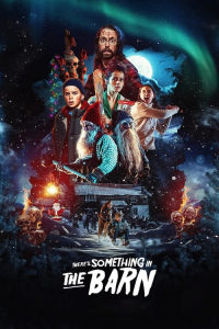 Nonton There's Something in the Barn (2023) Sub Indo di Lk21 Poster