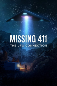Nonton Missing 411: The U.F.O. Connection (2022) Sub Indo di Lk21 Poster
