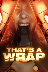 Nonton That's a Wrap (2023) Sub Indo di Lk21 Poster