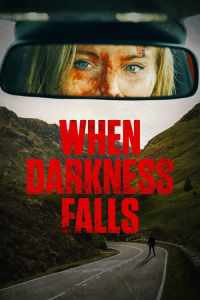 Nonton When Darkness Falls (2022) Sub Indo di Lk21 Poster