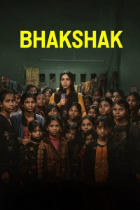 Nonton Bhakshak (2024) Sub Indo di Lk21 Poster