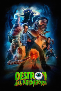 Nonton Destroy All Neighbors (2024) Sub Indo di Lk21 Poster