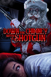 Nonton Down the Chimney with a Shotgun (2022) Sub Indo di Lk21 Poster