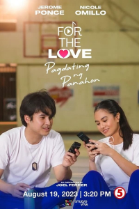 Nonton For The Love: Pagdating ng Panahon (2023) Sub Indo di Lk21 Poster