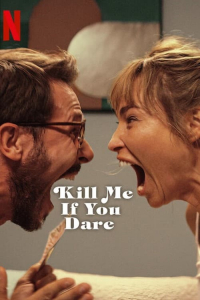 Nonton Kill Me If You Dare (2024) Sub Indo di Lk21 Poster