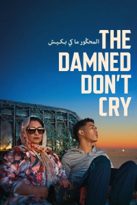 Nonton The Damned Don't Cry (2023) Sub Indo di Lk21 Poster