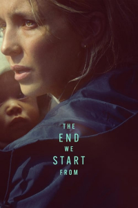 Nonton The End We Start From (2023) Sub Indo di Lk21 Poster