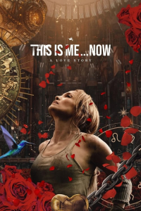 Nonton This Is Me... Now (2024) Sub Indo di Lk21 Poster
