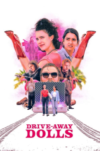 Nonton Drive-Away Dolls (2024) Sub Indo di Lk21 Poster