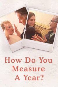 Nonton How Do You Measure a Year? (2021) Sub Indo di Lk21 Poster