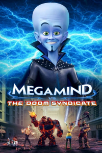 Nonton Megamind vs. The Doom Syndicate (2024) Sub Indo di Lk21 Poster
