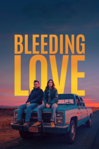 Nonton Bleeding Love (2024) Sub Indo di Lk21 Poster