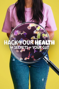 Nonton Hack Your Health: The Secrets of Your Gut (2024) Sub Indo di Lk21 Poster