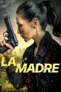 Nonton La Madre (2024) Sub Indo di Lk21 Poster