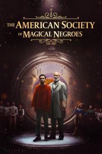Nonton The American Society of Magical Negroes (2024) Sub Indo di Lk21 Poster