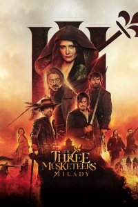 Nonton The Three Musketeers - Part II: Milady (2023) Sub Indo di Lk21 Poster