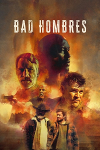 Nonton Bad Hombres (2023) Sub Indo di Lk21 Poster