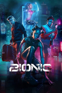 Nonton Bionic (2024) Sub Indo di Lk21 Poster