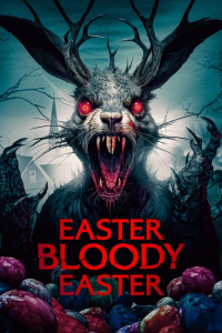 Nonton Easter Bloody Easter (2024) Sub Indo di Lk21 Poster