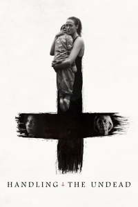 Nonton Handling the Undead (2024) Sub Indo di Lk21 Poster