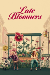 Nonton Late Bloomers (2024) Sub Indo di Lk21 Poster