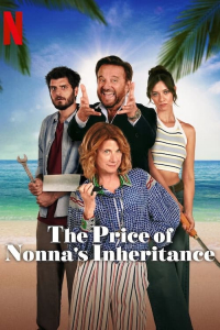 Nonton The Price of Nonna's Inheritance (2024) Sub Indo di Lk21 Poster