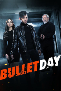 Nonton Bullet Day (2024) Sub Indo di Lk21 Poster