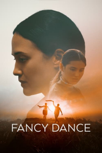 Nonton Fancy Dance (2024) Sub Indo di Lk21 Poster
