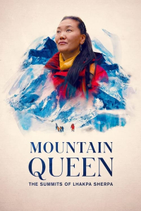 Nonton Mountain Queen: The Summits of Lhakpa Sherpa (2024) Sub Indo di Lk21 Poster