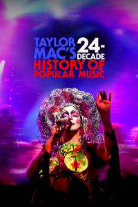 Nonton Taylor Mac's 24-Decade History of Popular Music (2023) Sub Indo di Lk21 Poster