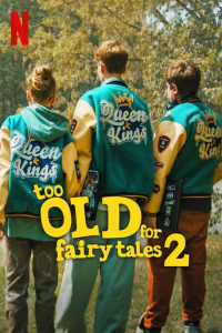 Nonton Too Old for Fairy Tales 2 (2024) Sub Indo di Lk21 Poster