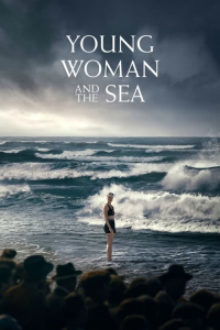 Nonton Young Woman and the Sea (2024) Sub Indo di Lk21 Poster