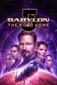 Nonton Babylon 5: The Road Home (2023) Sub Indo di Lk21 Poster