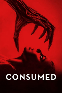 Nonton Consumed (2024) Sub Indo di Lk21 Poster