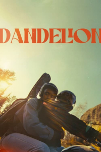 Nonton Dandelion (2024) Sub Indo di Lk21 Poster