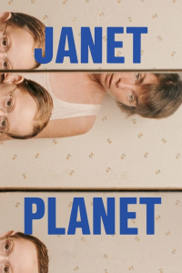 Nonton Janet Planet (2024) Sub Indo di Lk21 Poster