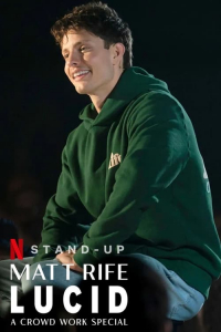 Nonton Matt Rife: Lucid - A Crowd Work Special (2024) Sub Indo di Lk21 Poster