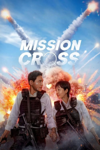 Nonton Mission: Cross (2024) Sub Indo di Lk21 Poster